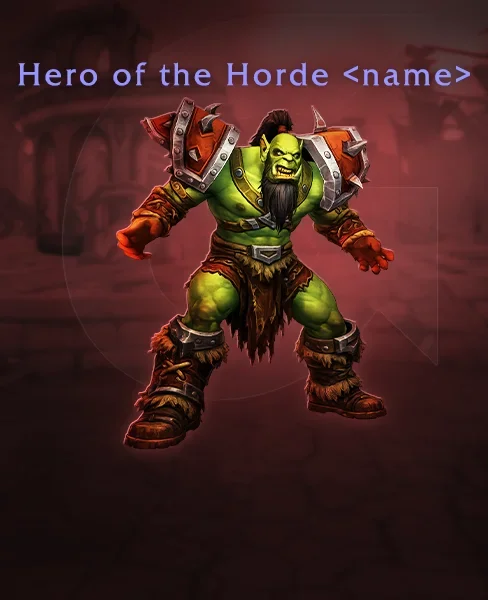 Hero of the Horde Title