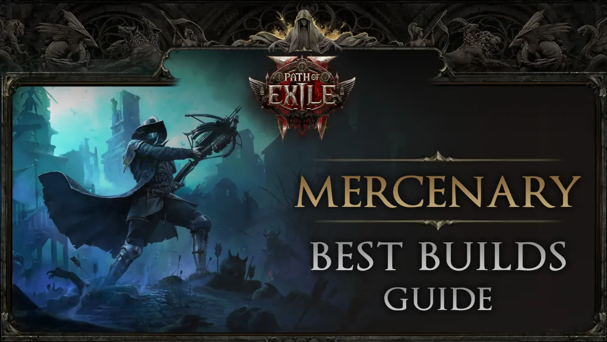 Best Mercenary Builds